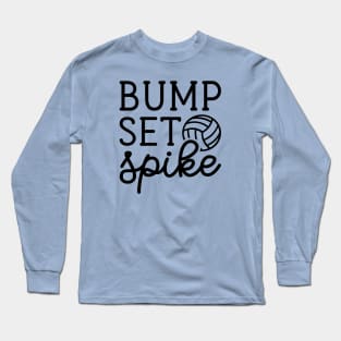 Bump Set Spike Volleyball Girls Boys Cute Funny Long Sleeve T-Shirt